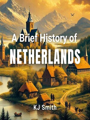 cover image of A Brief History of the Netherlands